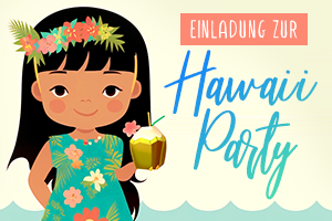 <strong>DIY Hawaii Einladungen für die tolle Kinderparty</strong>